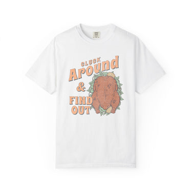 Cluck Around Thanksgiving Comfort Colors - Sunlit Funlit | Graphic Tees for Country Concerts